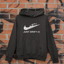 Load image into Gallery viewer, Just Drift It Hoodie FREE Shipping Worldwide